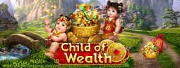 เล่นเกมส์สล็อตออนไลน์ Child of Wealth ฟรีเครดิต